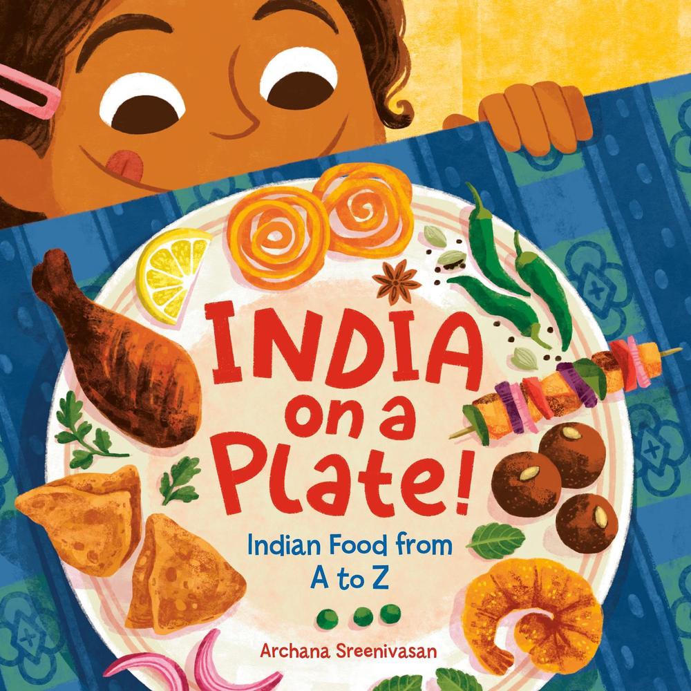 India on a Plate! by Archana Sreenivasan - ISBN: 9780593650196