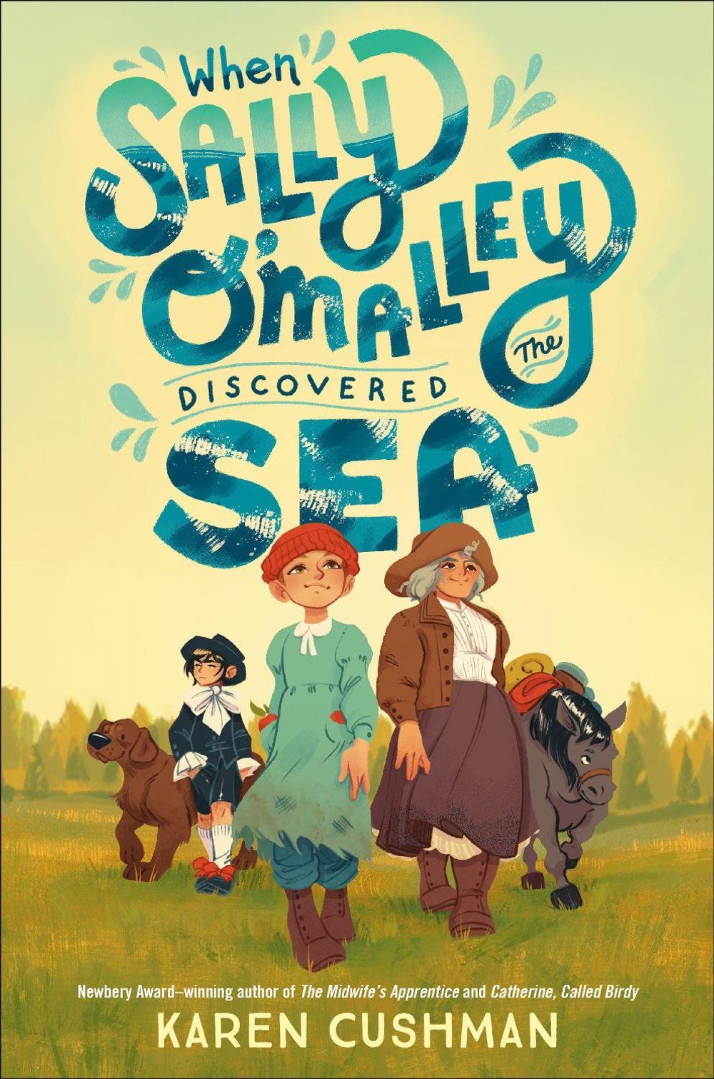 When Sally O'Malley Discovered the Sea by Karen Cushman - ISBN: 9780593650585