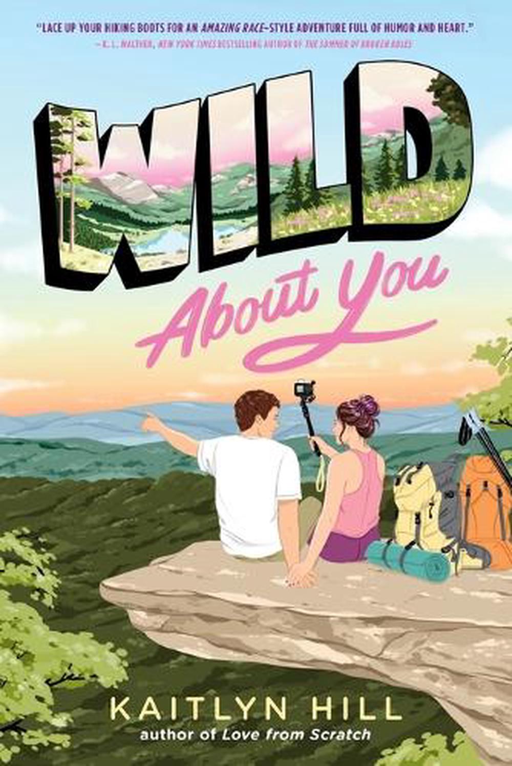 Wild About You by Kaitlyn Hill - ISBN: 9780593650950