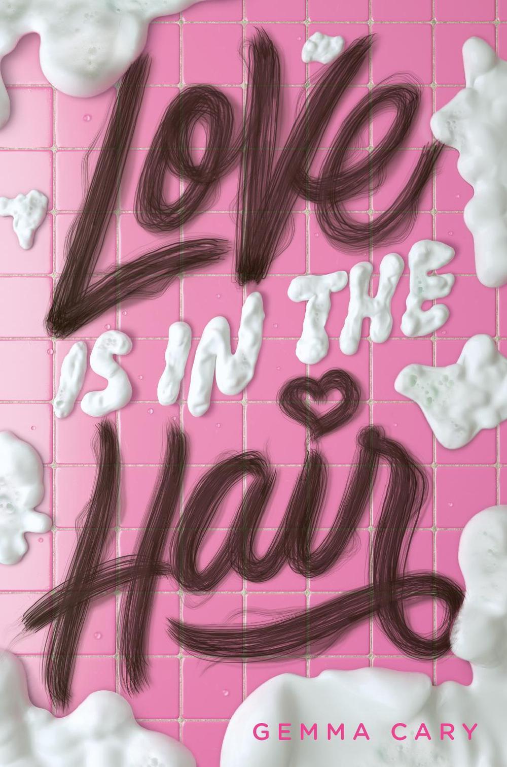 Love Is in the Hair by Gemma Cary - ISBN: 9780593651261