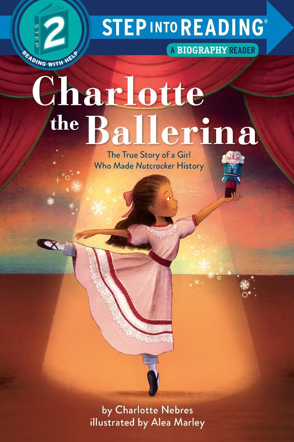 Charlotte the Ballerina by Charlotte Nebres - ISBN: 9780593651322