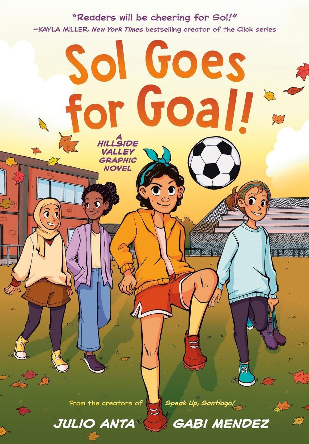 Sol Goes for Goal! by Julio Anta - ISBN: 9780593651681
