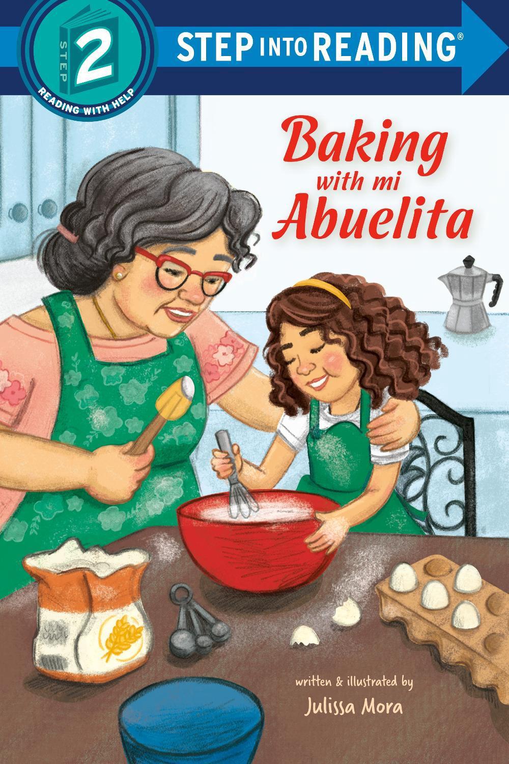 Baking with Mi Abuelita by Julissa Mora - ISBN: 9780593651964
