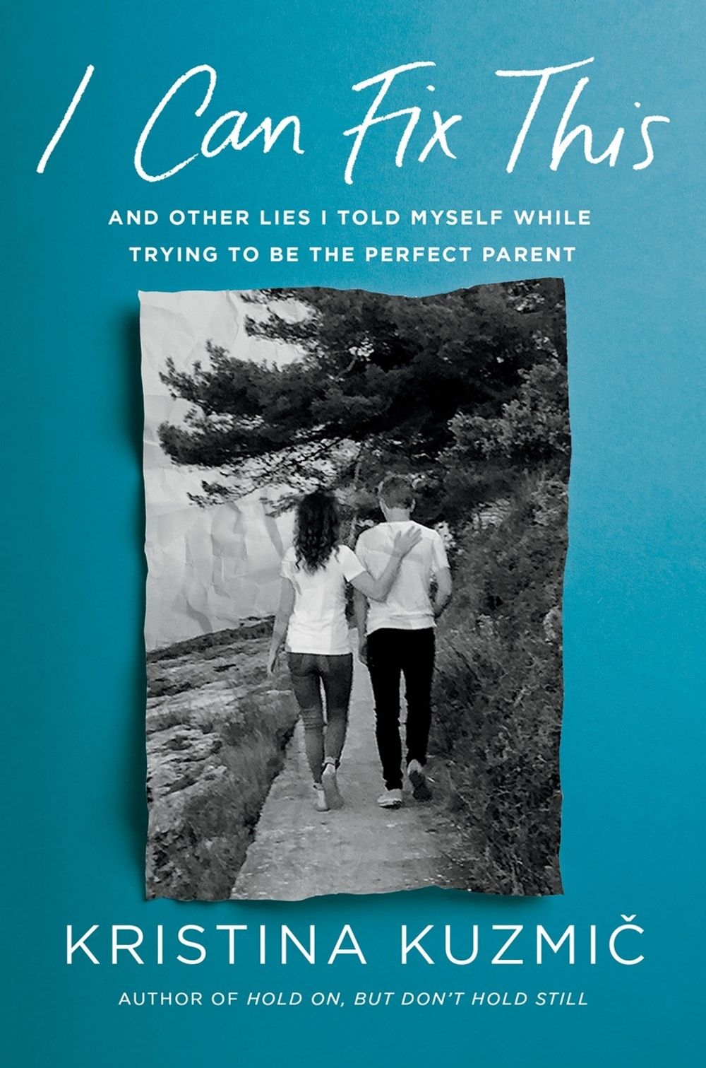 I Can Fix This by Kristina Kuzmic - ISBN: 9780593653333