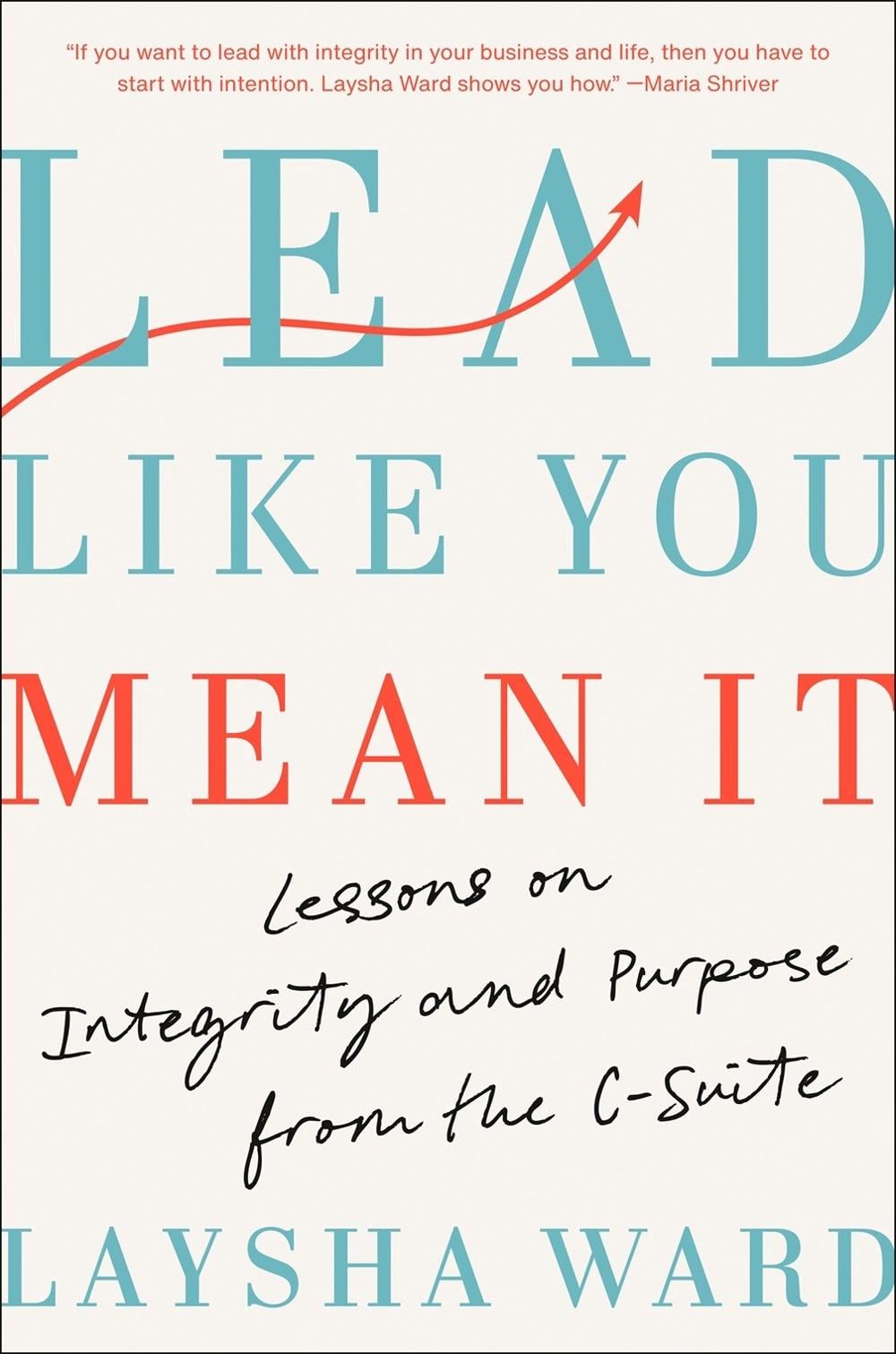 Lead Like You Mean It by Laysha Ward - ISBN: 9780593653937