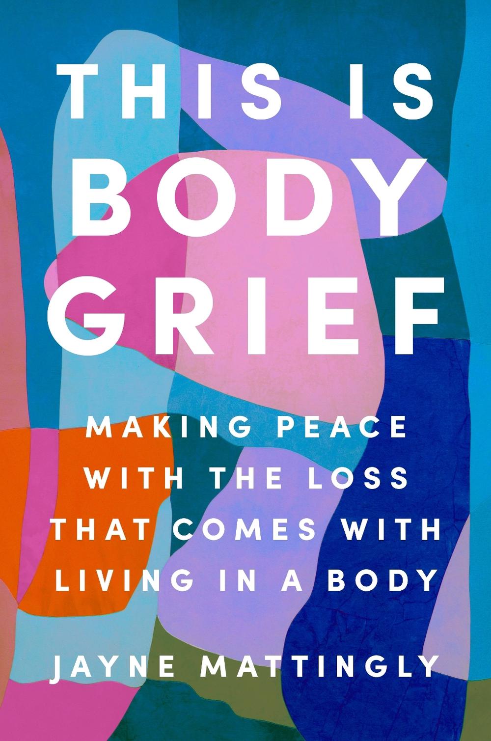 This Is Body Grief, 9780593656792