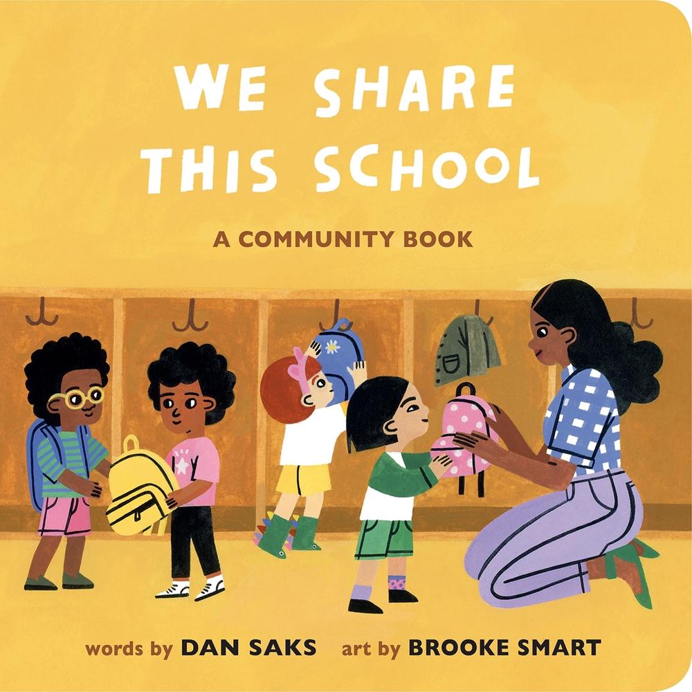 We Share This School by Dan Saks - ISBN: 9780593658253