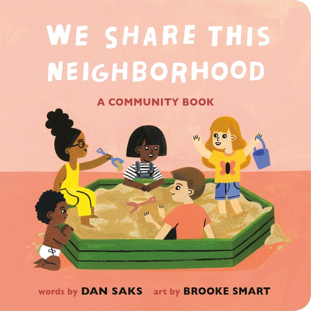 We Share This Neighborhood by Dan Saks - ISBN: 9780593658277