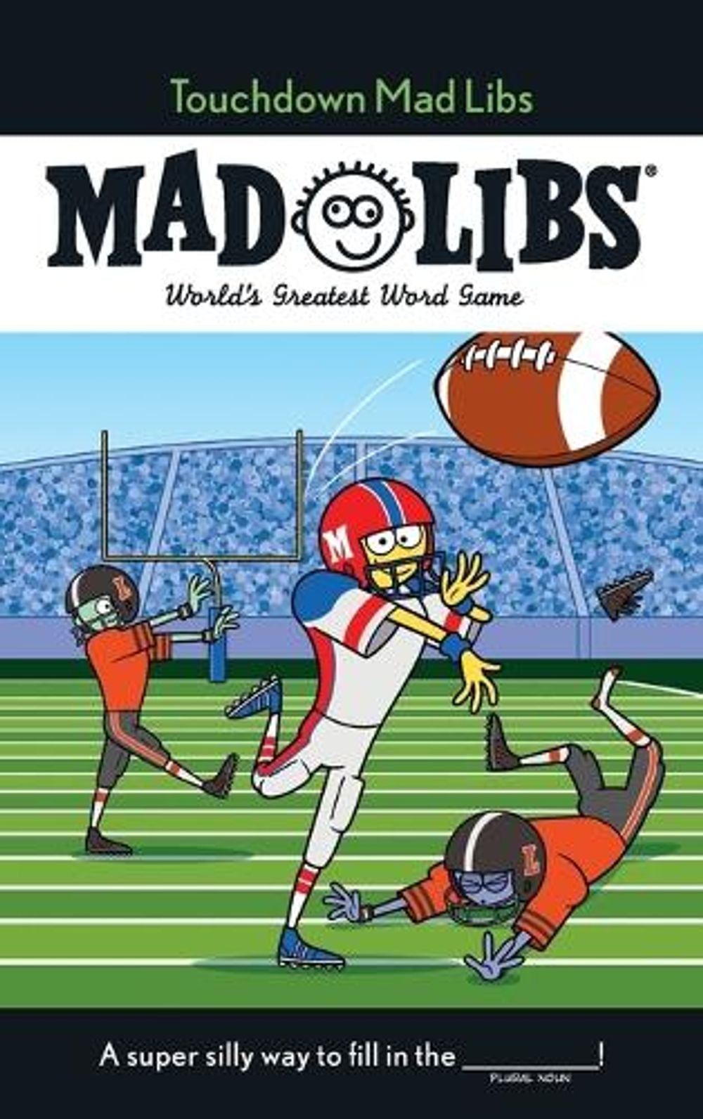 Touchdown Mad Libs by Mickie Matheis - ISBN: 9780593658345