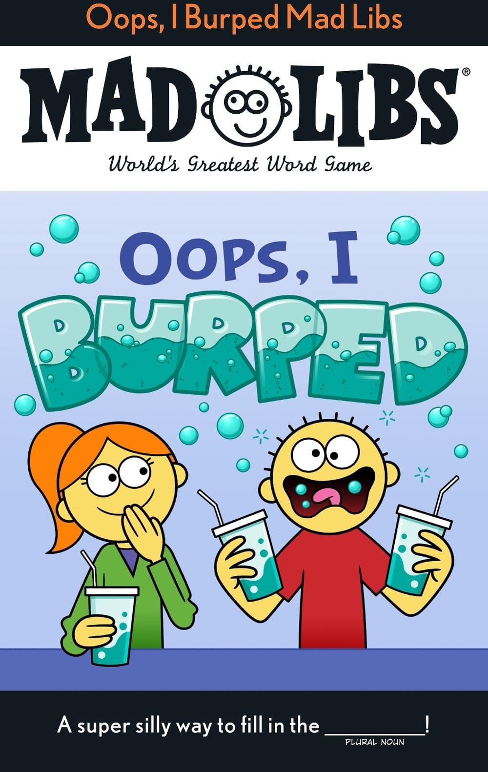 Oops, I Burped Mad Libs by David Tierra - ISBN: 9780593658611