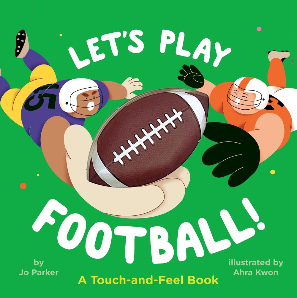 Let's Play Football!: A Touch-and-Feel Book, 9780593659595