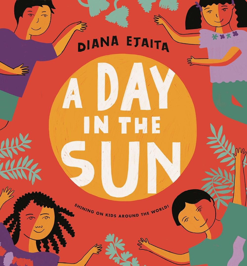 A Day in the Sun by Diana Ejaita - ISBN: 9780593659854