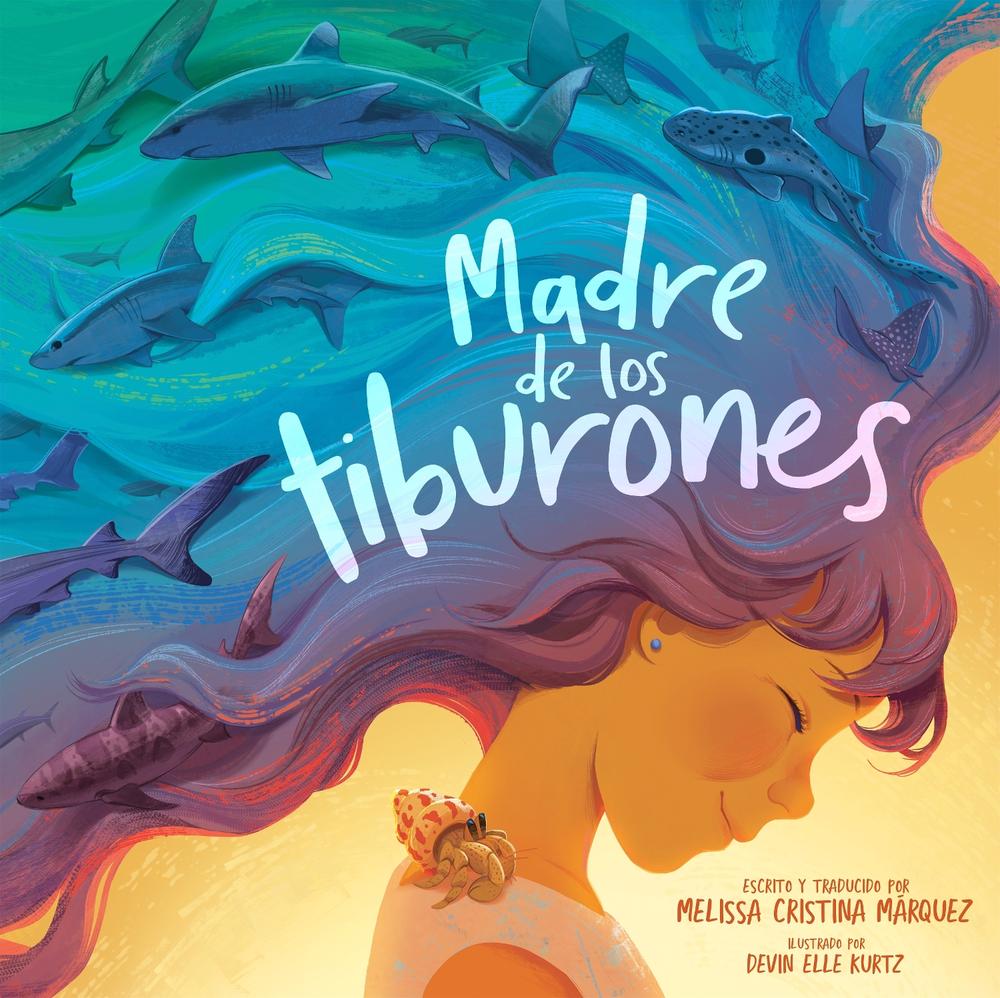 Madre de los tiburones by Devin Elle Kurtz - ISBN: 9780593659861
