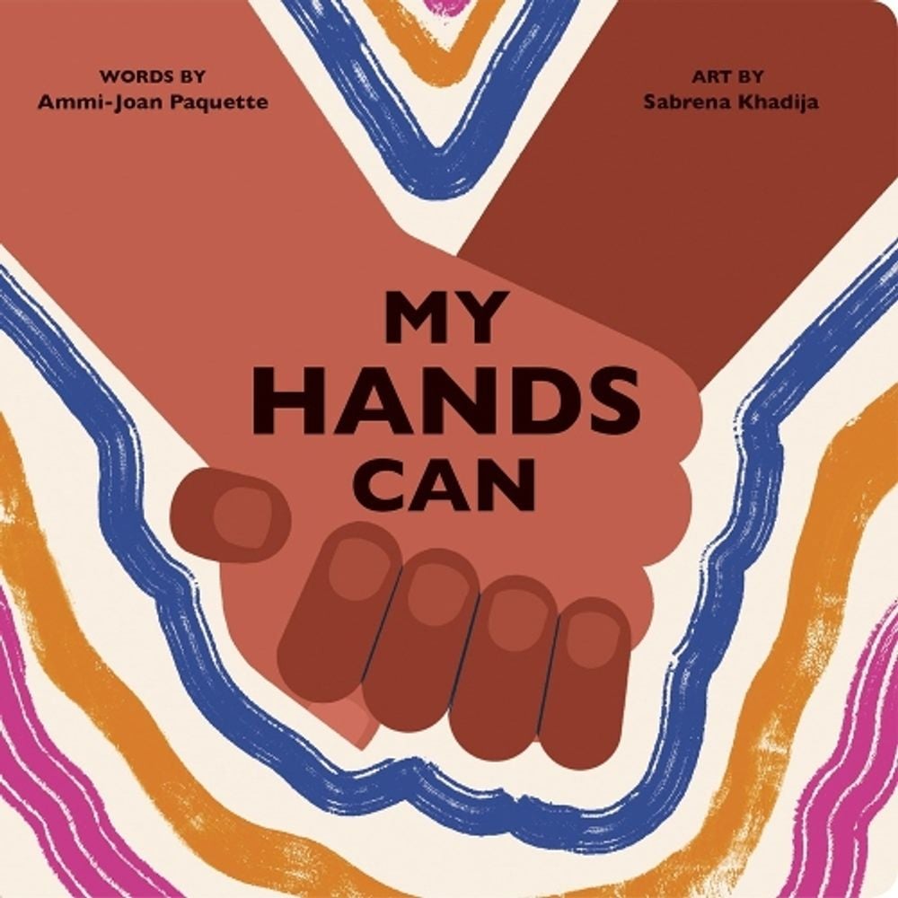 My Hands Can by Ammi-Joan Paquette - ISBN: 9780593660447