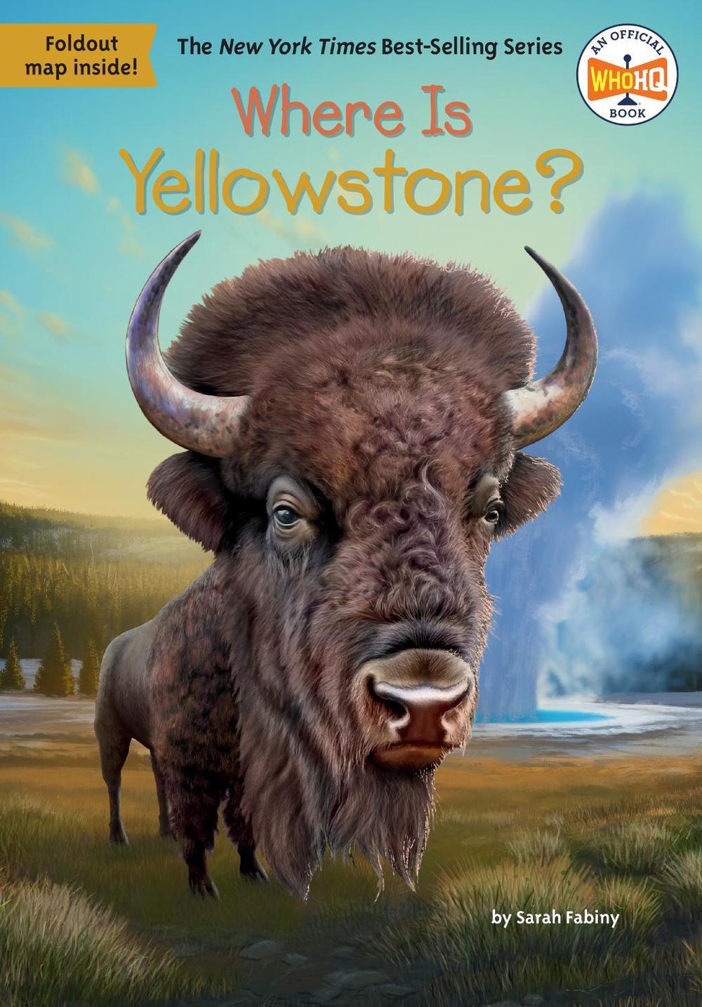Where Is Yellowstone? by Sarah Fabiny - ISBN: 9780593660881