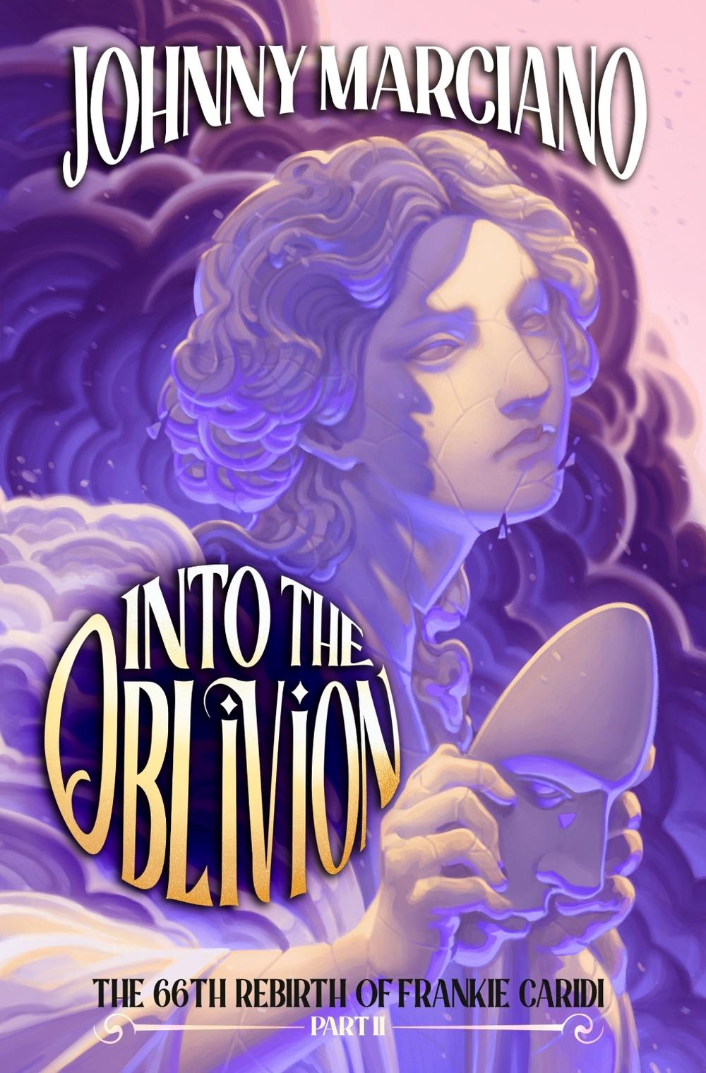 The 66th Rebirth of Frankie Caridi: Into the Oblivion #2 by Johnny Marciano - ISBN: 9780593660973