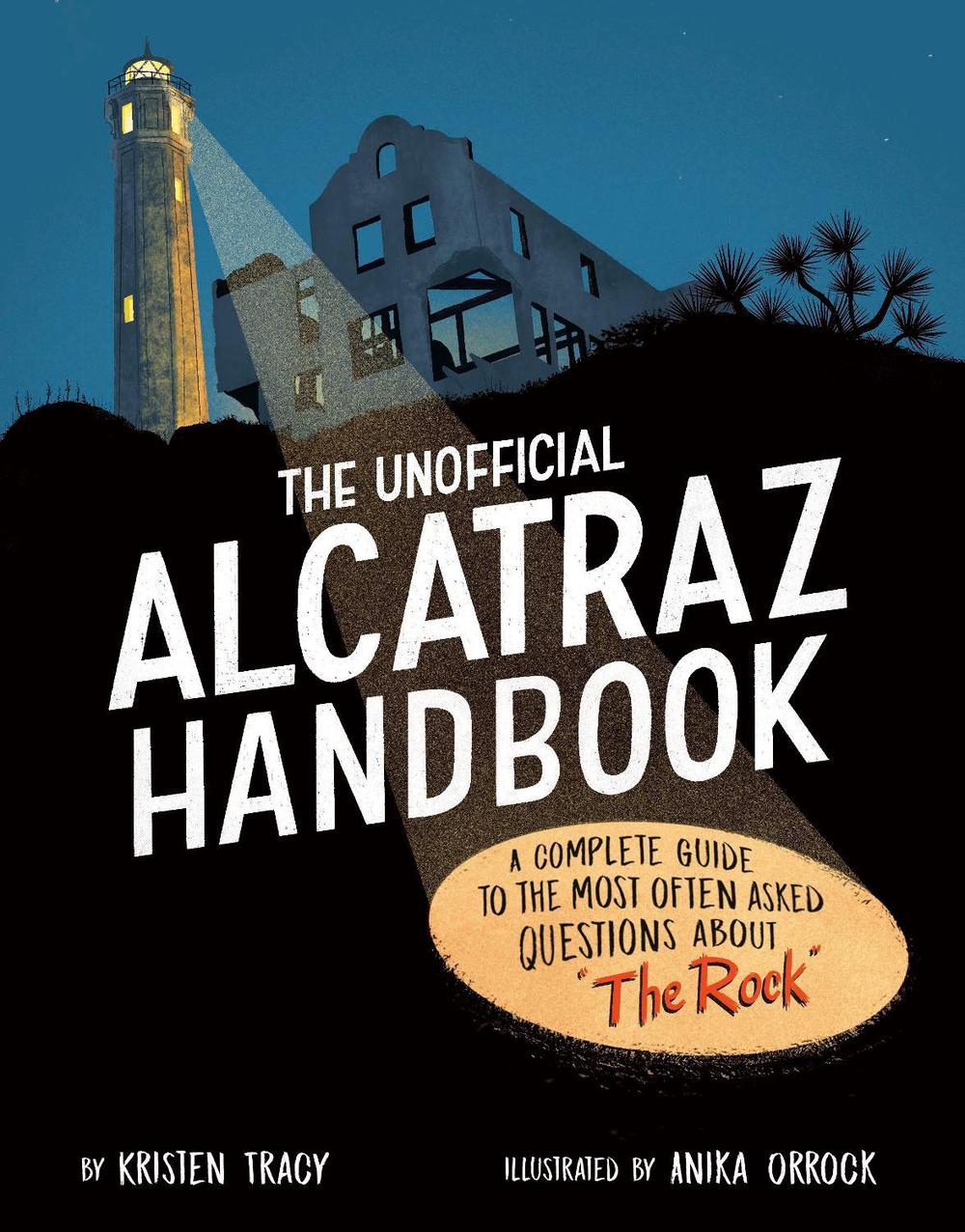 The Unofficial Alcatraz Handbook by Kristen Tracy - ISBN: 9780593661031