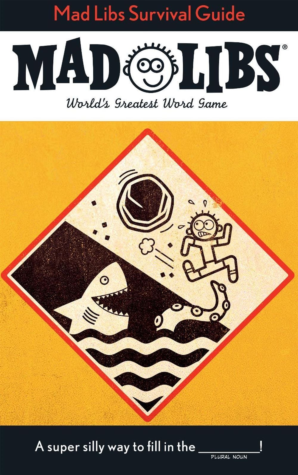Mad Libs Survival Guide by Gabriella DeGennaro - ISBN: 9780593662403