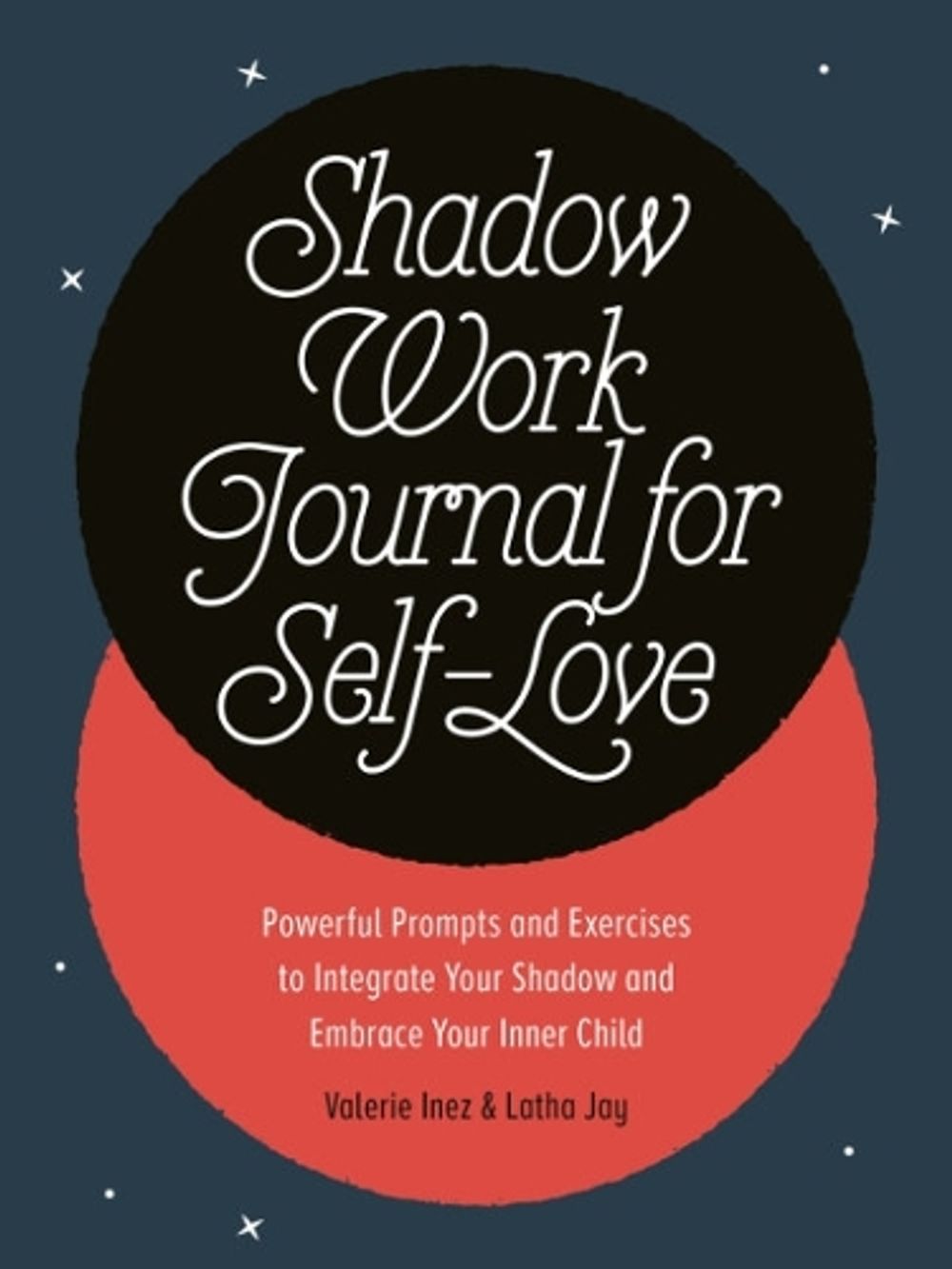 Shadow Work Journal for Self-Love by Latha Jay - ISBN: 9780593690499