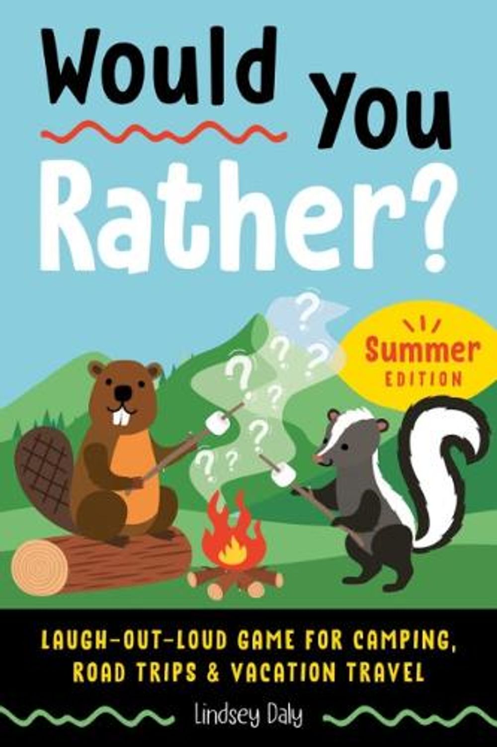 Would You Rather? Summer Edition by Lindsey Daly - ISBN: 9780593690529