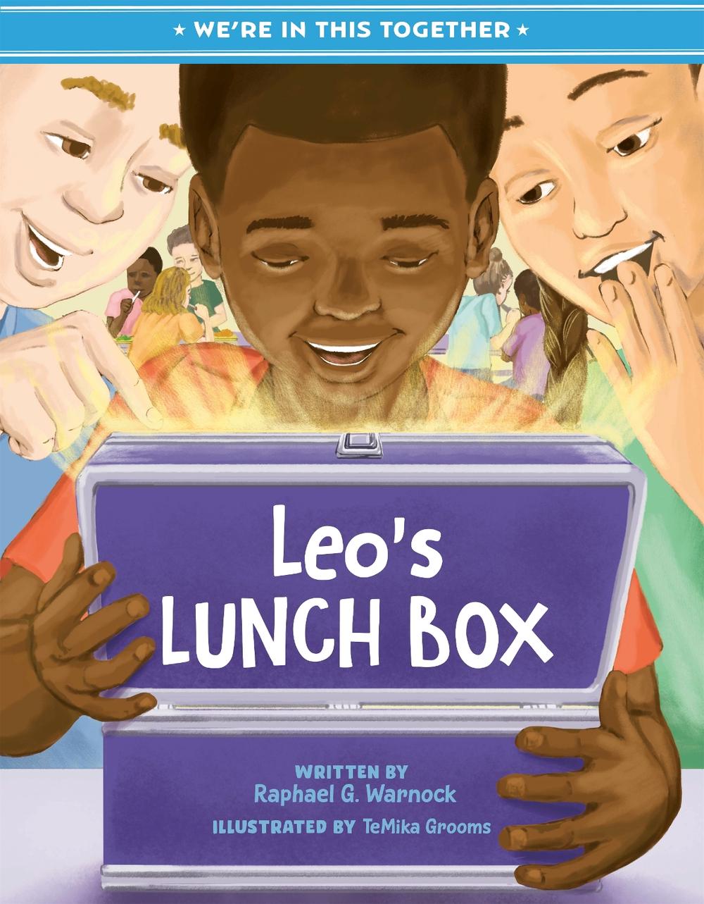 We're in This Together: Leo's Lunch Box by Raphael G. Warnock - ISBN: 9780593691526