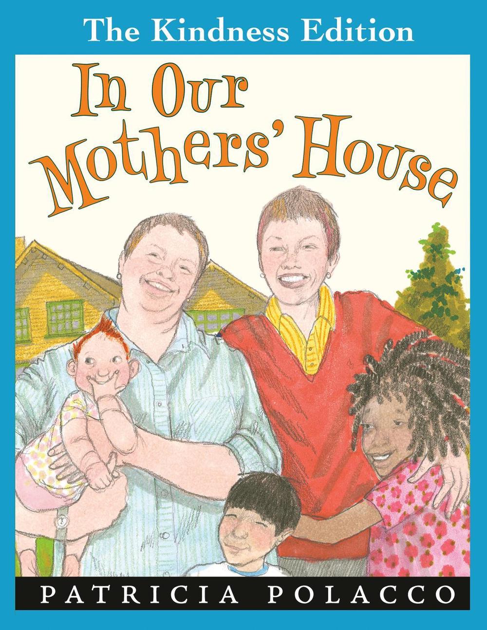 In Our Mothers' House by Patricia Polacco - ISBN: 9780593693322
