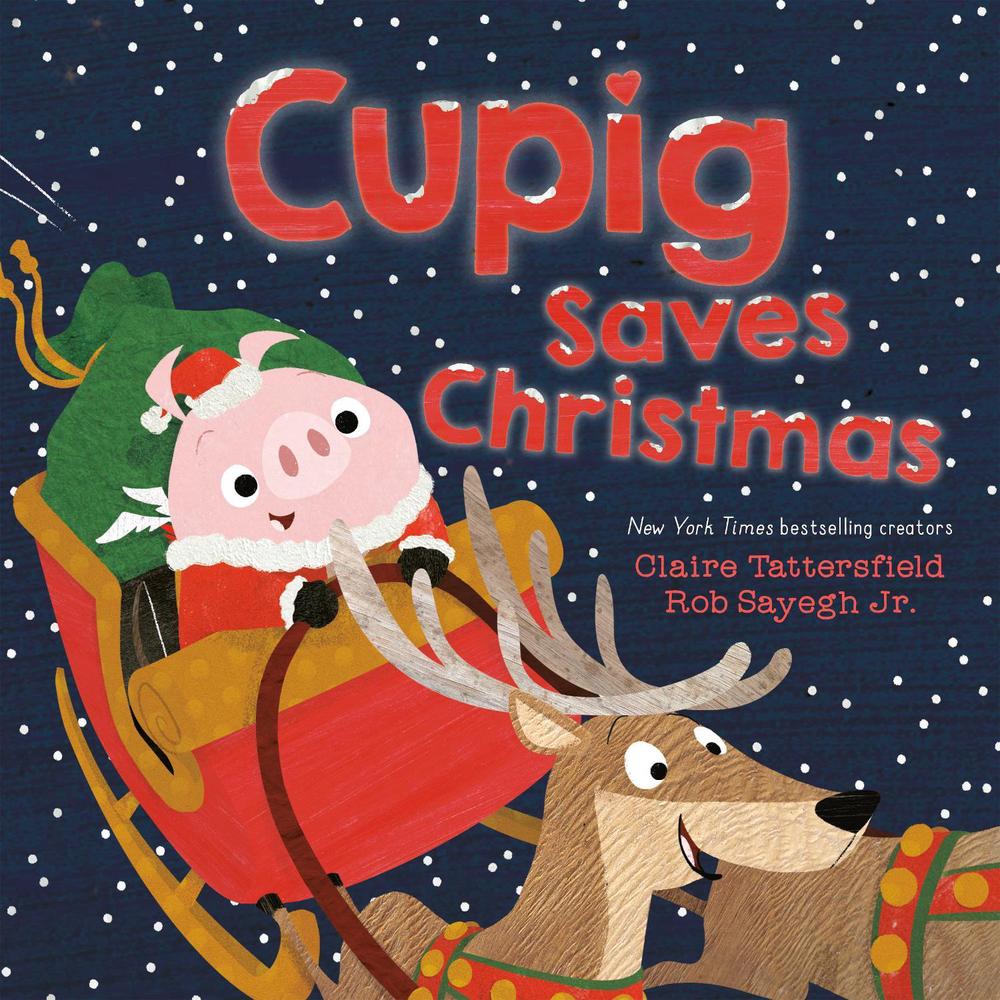 Cupig Saves Christmas by Claire Tattersfield - ISBN: 9780593693452