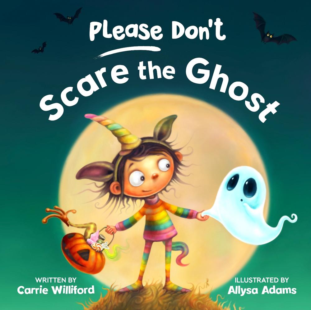 Please Don't Scare the Ghost by Carrie Williford - ISBN: 9780593693650