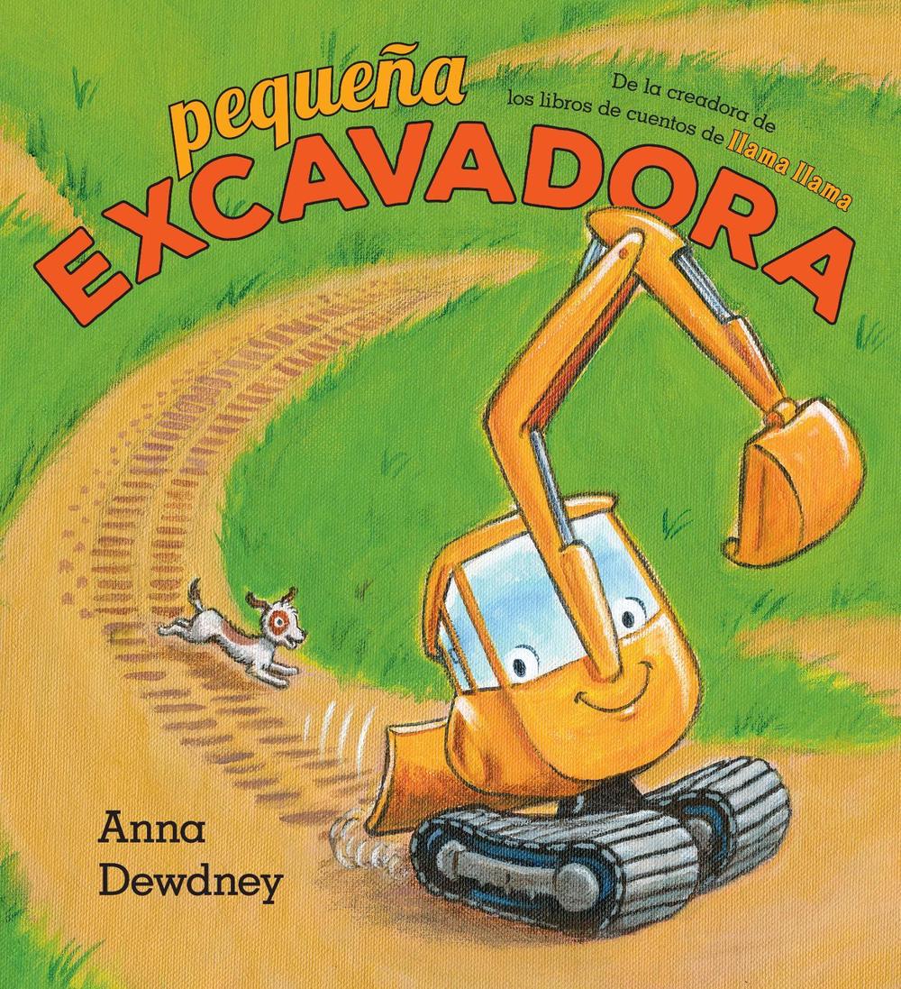 Pequeña Excavadora (Little Excavator Spanish Edition), 9780593694022