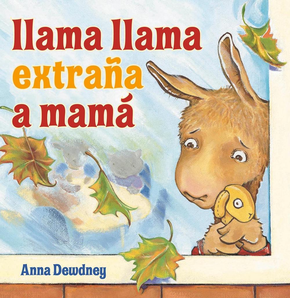 Llama Llama extraña a Mamá (Llama Llama Misses Mama Spanish Edition), 9780593694039