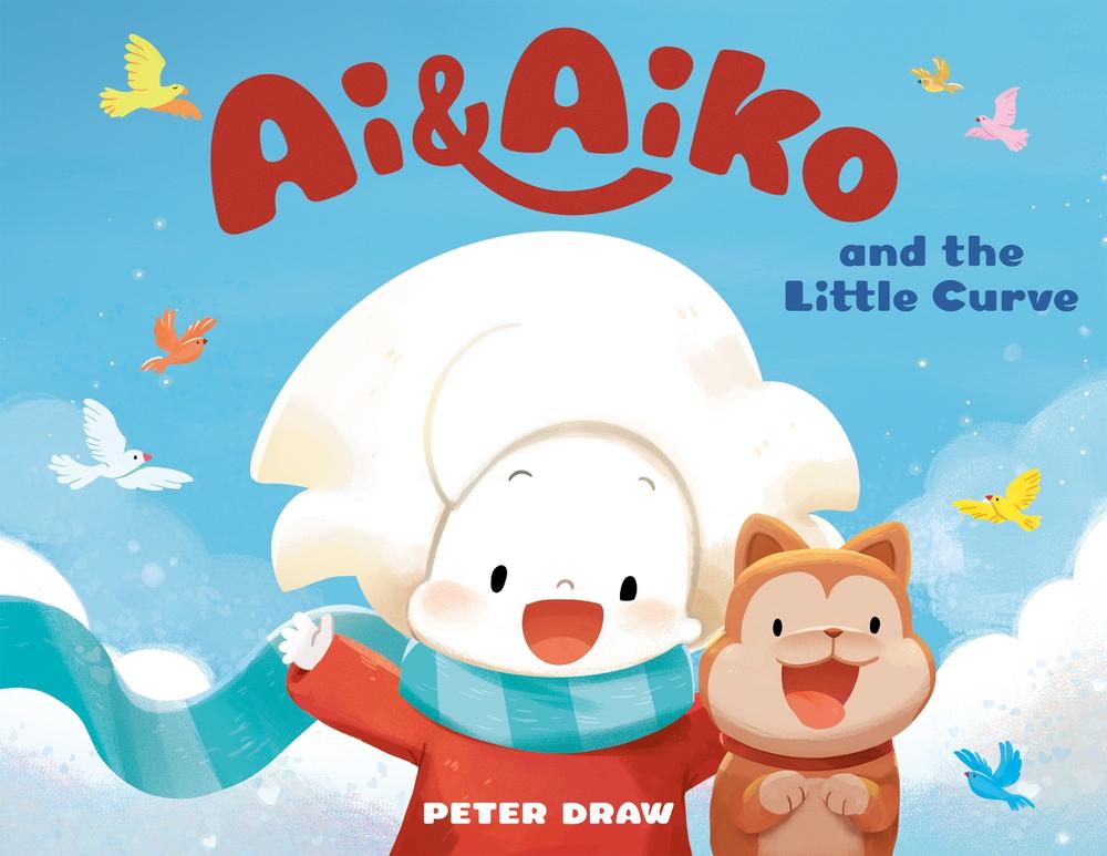 Ai & Aiko and the Little Curve by Peter Draw - ISBN: 9780593694497