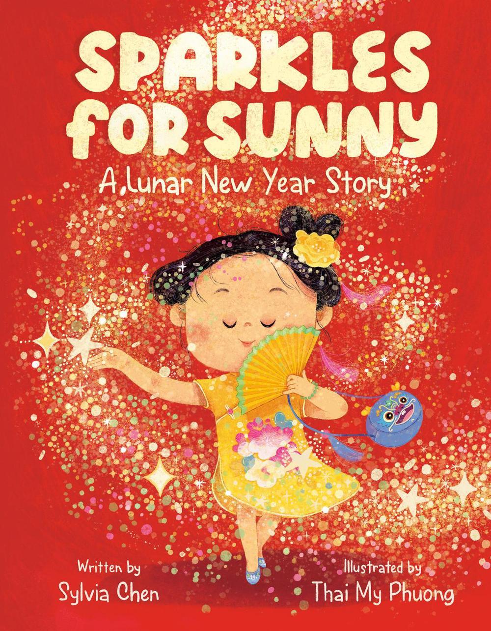 Sparkles for Sunny by Sylvia Chen - ISBN: 9780593694626