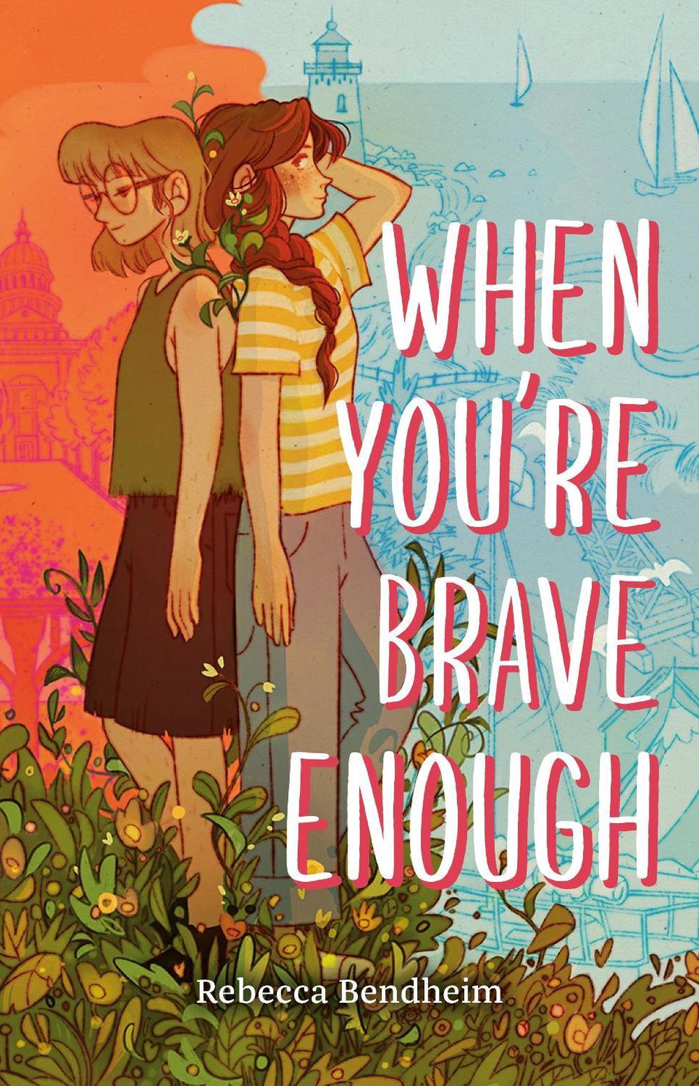 When You're Brave Enough by Rebecca Bendheim - ISBN: 9780593695135