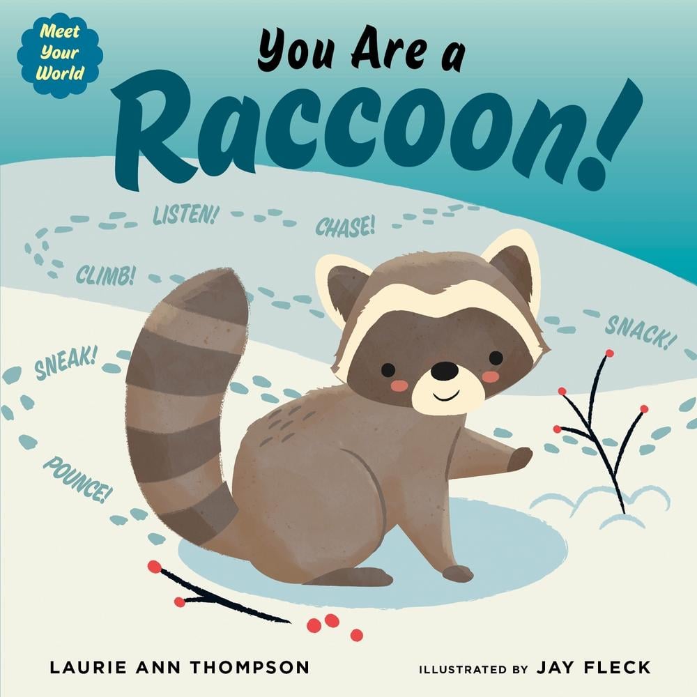 You Are a Raccoon! by Laurie Ann Thompson - ISBN: 9780593695906