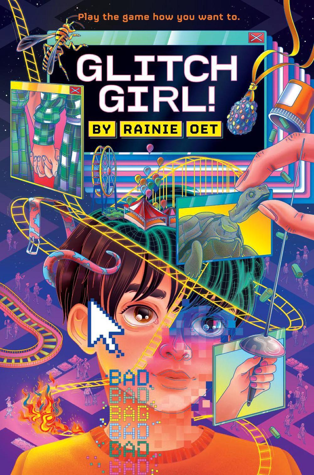 Glitch Girl! by Rainie Oet - ISBN: 9780593696521