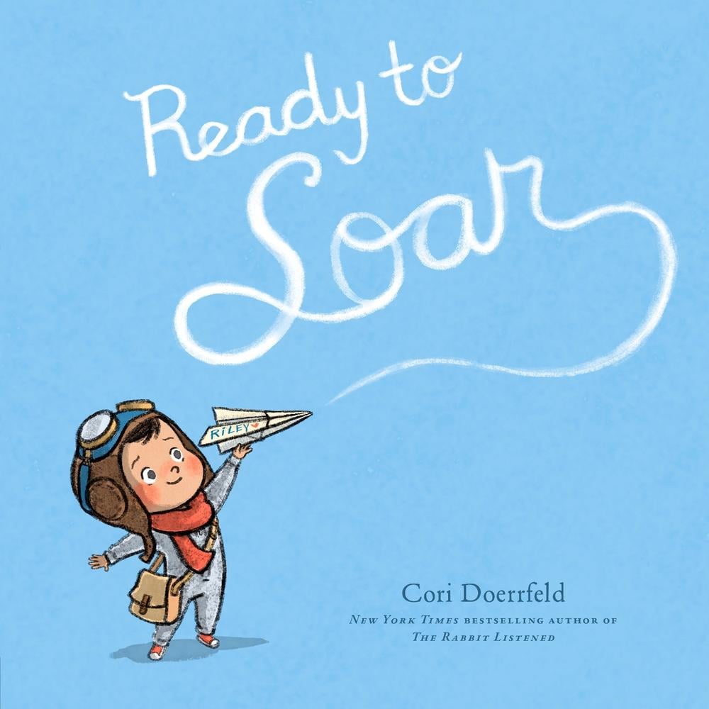 Ready to Soar by Cori Doerrfeld - ISBN: 9780593696729