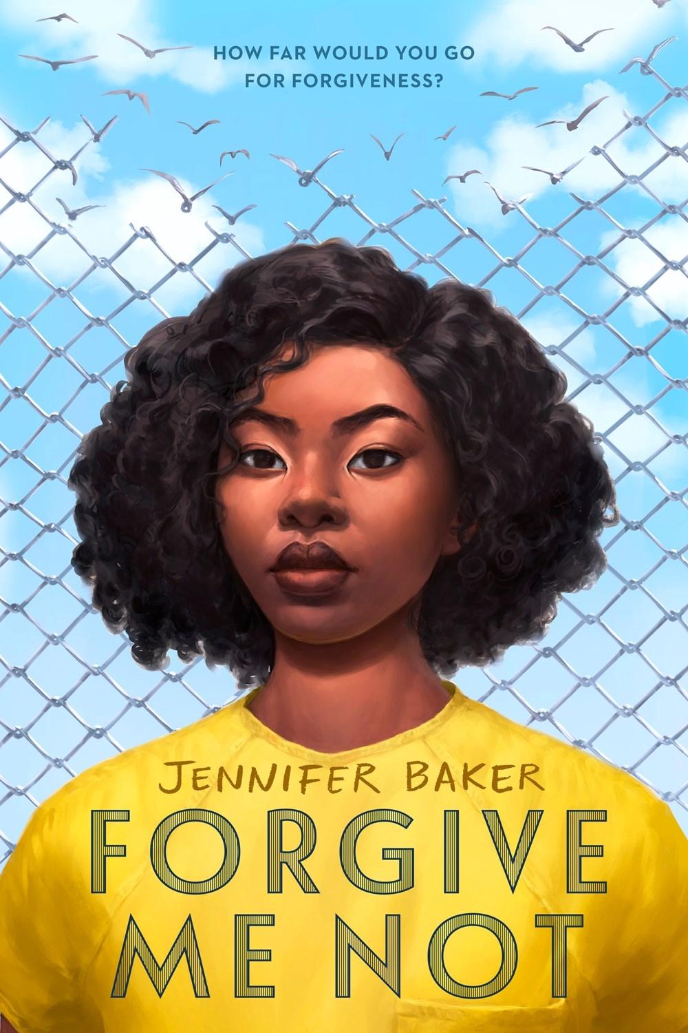 Forgive Me Not by Jennifer Baker - ISBN: 9780593698044