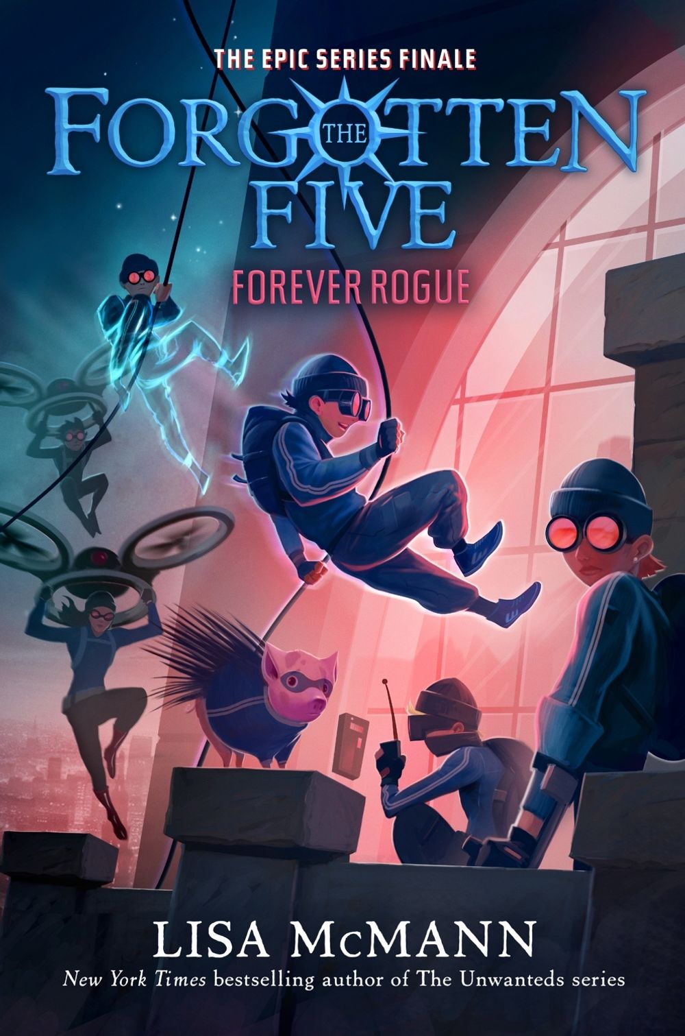 Forever Rogue (The Forgotten Five, Book 7) by Lisa McMann - ISBN: 9780593698822