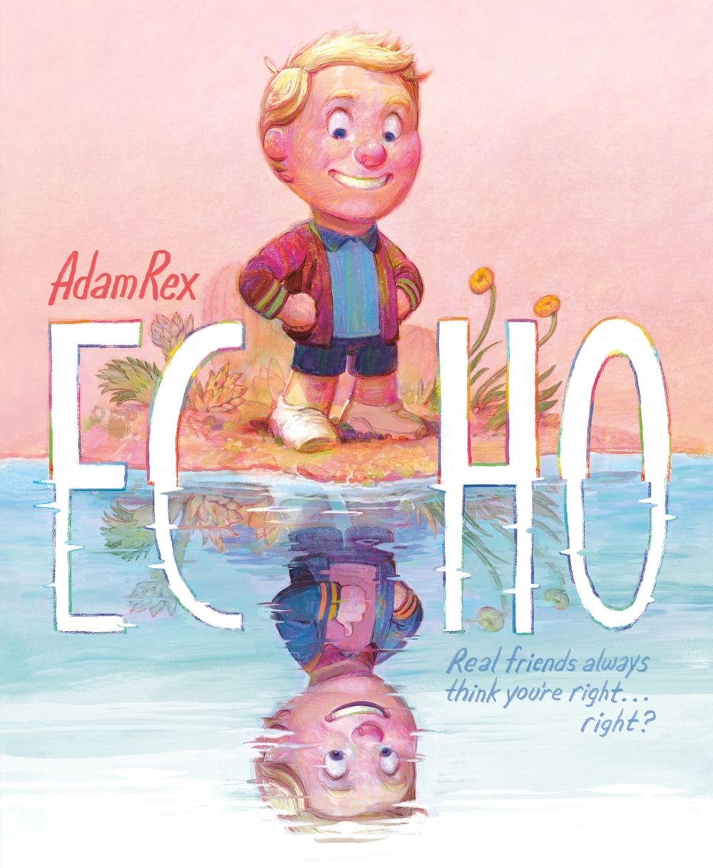 Echo by Adam Rex - ISBN: 9780593699324