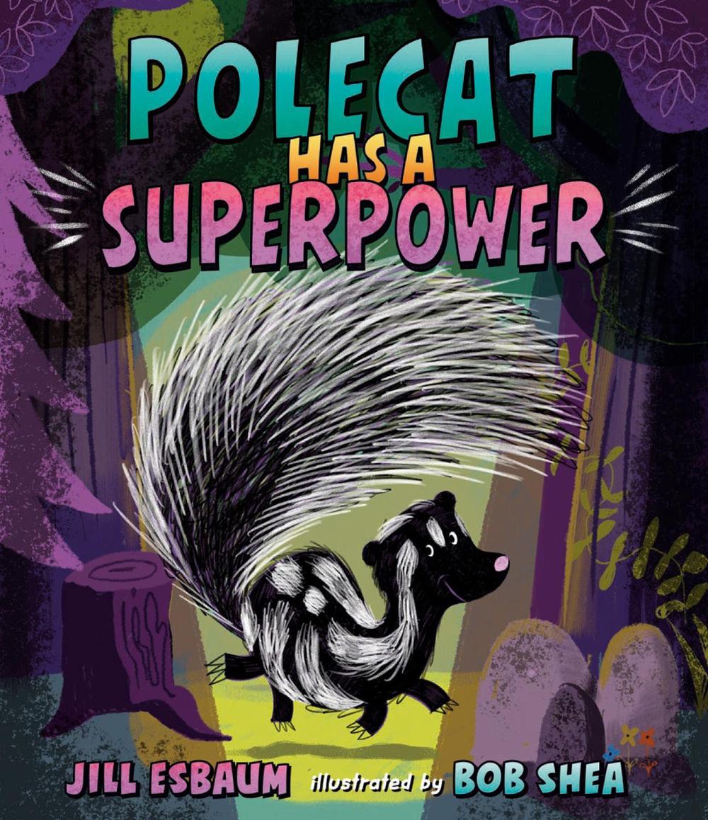 Polecat Has a Superpower by Jill Esbaum - ISBN: 9780593699997
