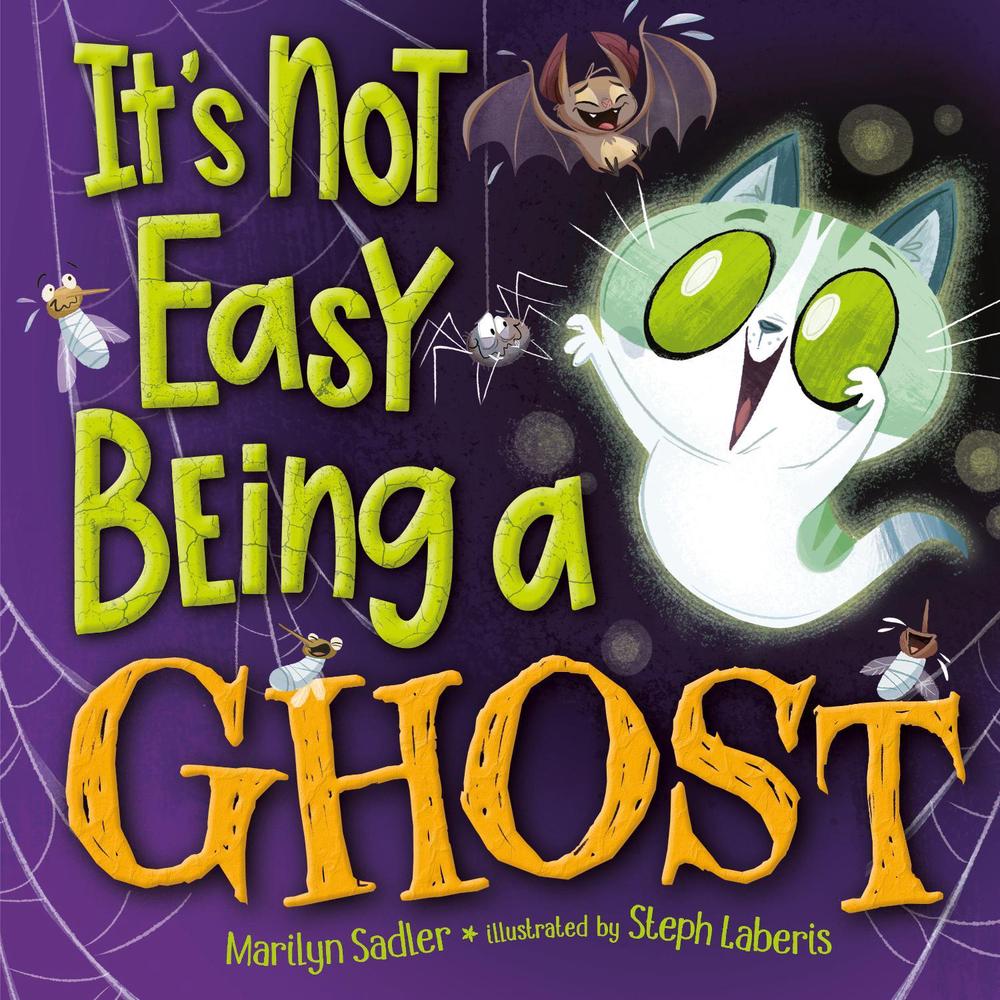 Cover of It's Not Easy Being a Ghost