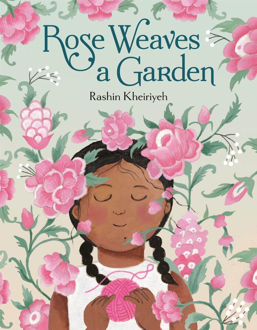 Rose Weaves a Garden by Rashin Kheiriyeh - ISBN: 9780593705117
