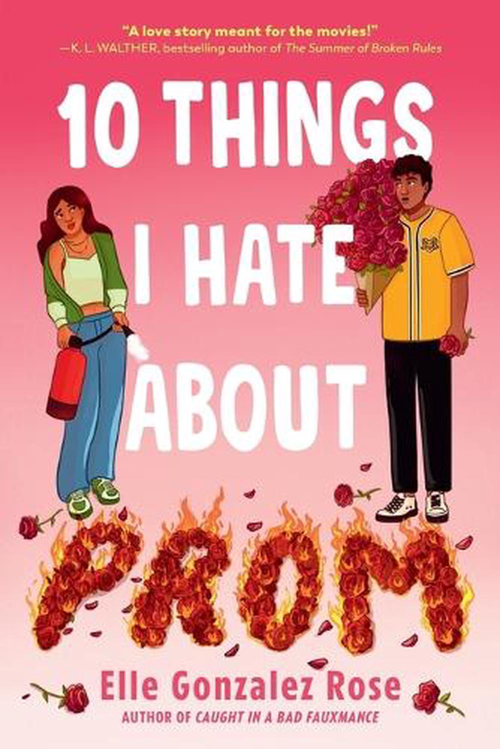 10 Things I Hate About Prom by Elle Gonzalez Rose - ISBN: 9780593705209