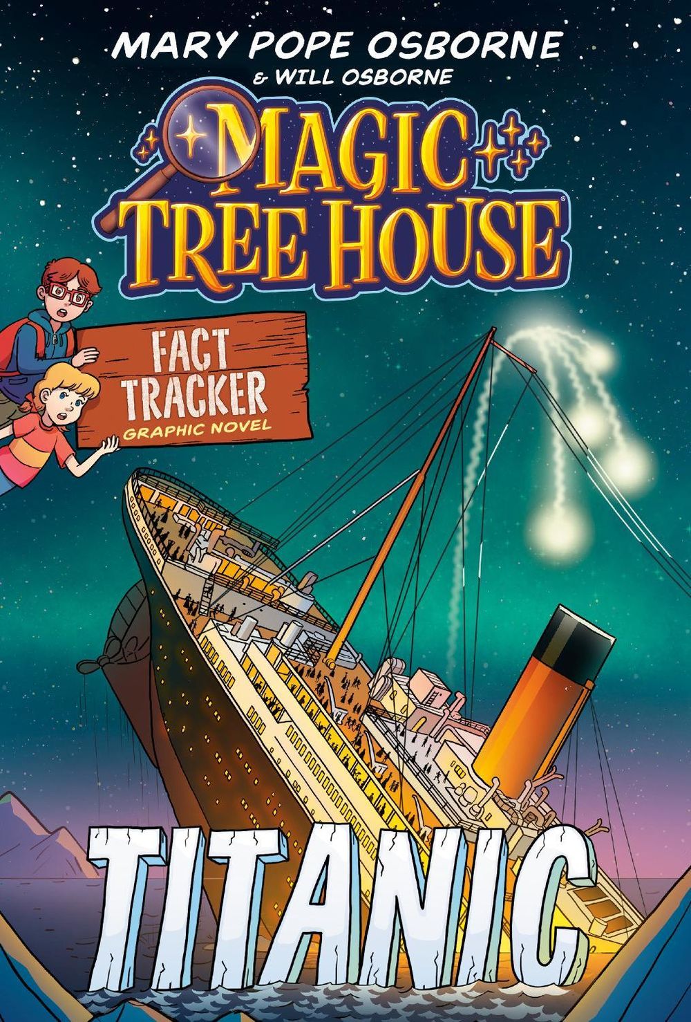 Magic Tree House Fact Tracker Graphic Novel: Titanic by Mary Pope Osborne - ISBN: 9780593705940