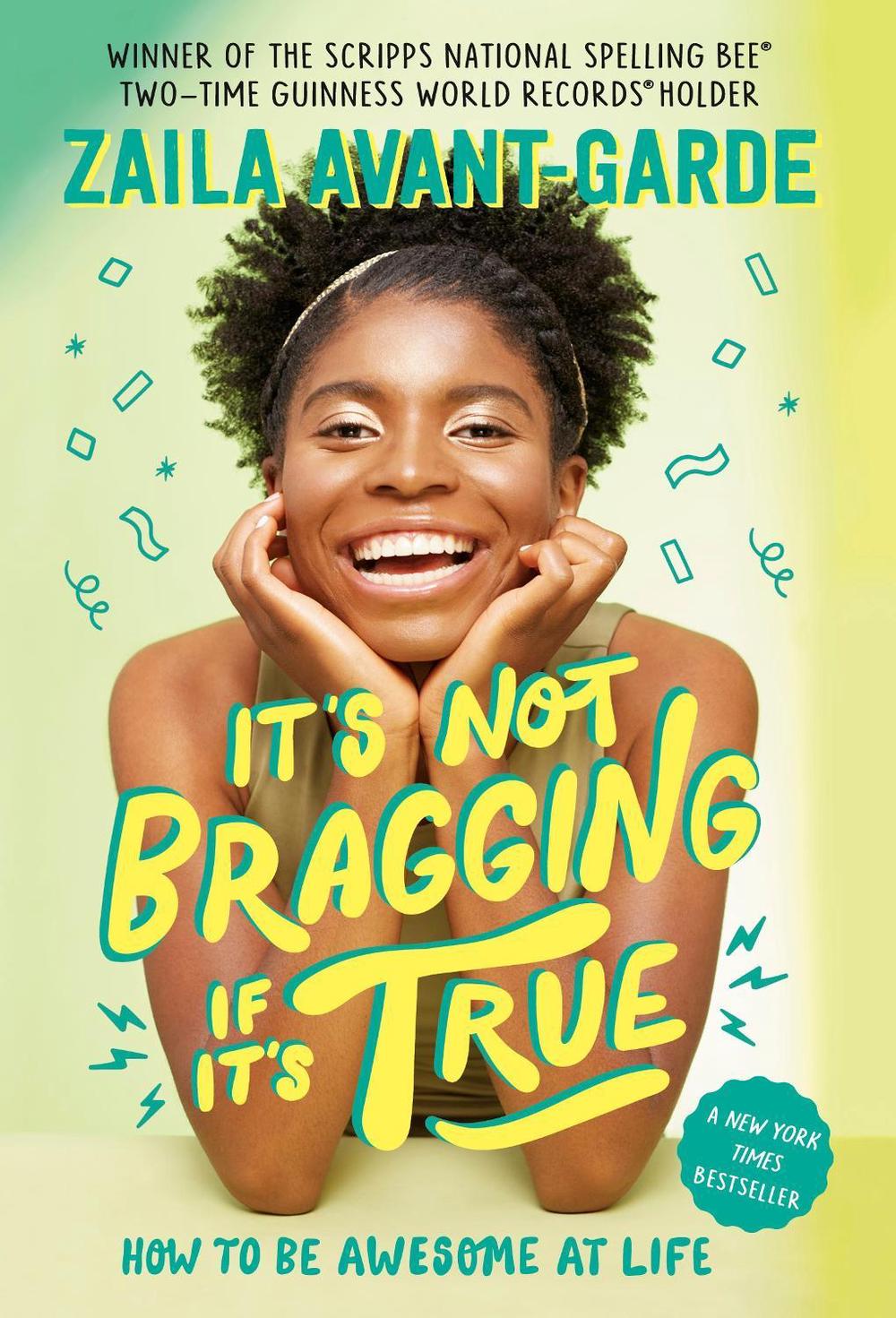 It's Not Bragging If It's True by Zaila Avant-garde - ISBN: 9780593706930