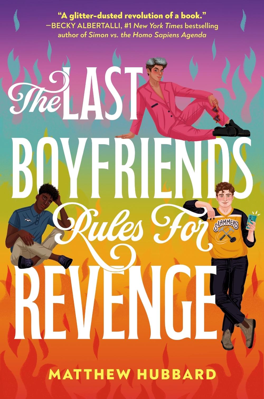 The Last Boyfriends Rules for Revenge by Matthew Hubbard - ISBN: 9780593707173