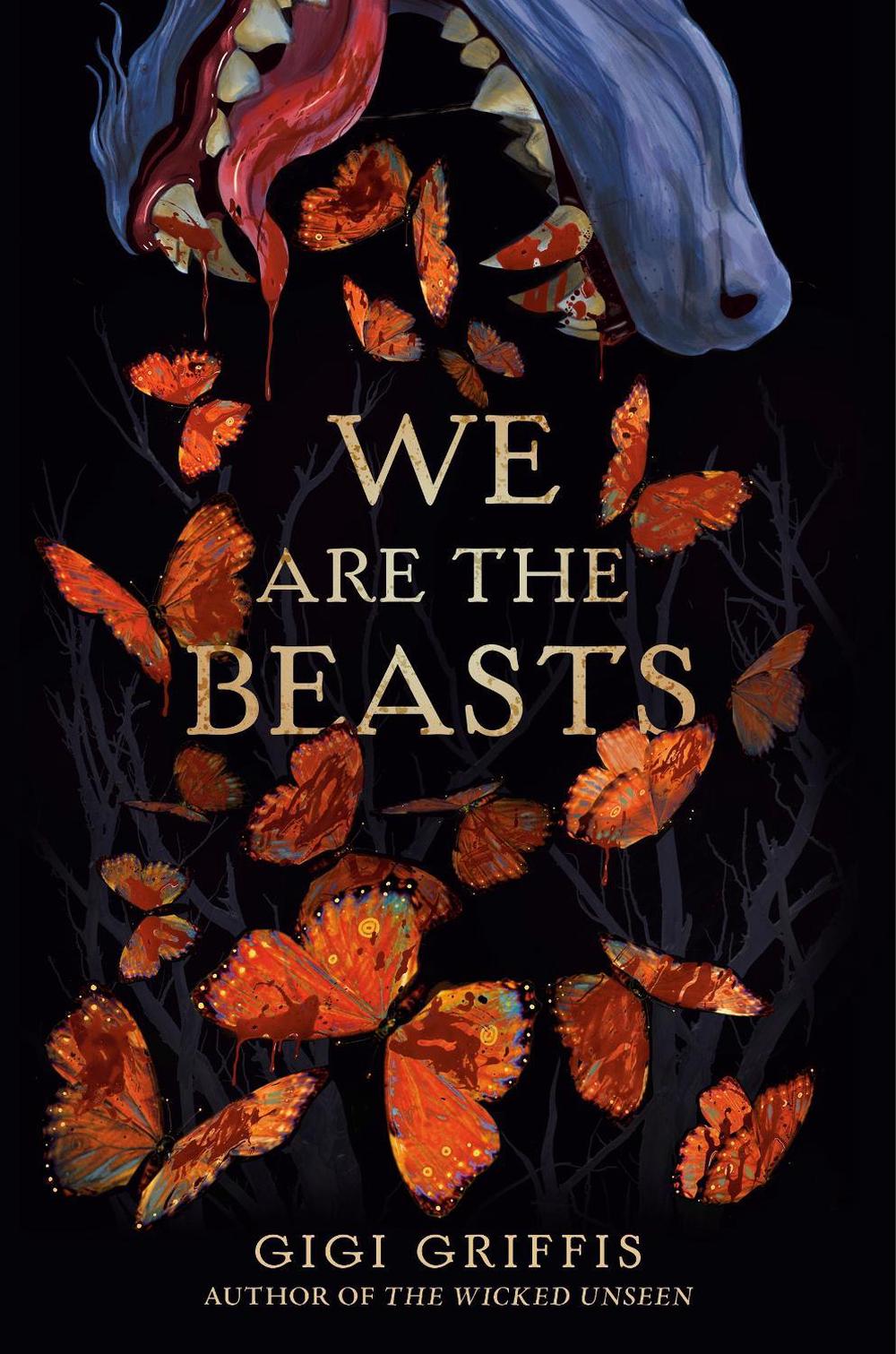 We Are the Beasts by Gigi Griffis - ISBN: 9780593707753
