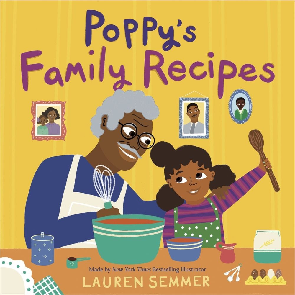 Poppy's Family Recipes by Lauren Semmer - ISBN: 9780593710630