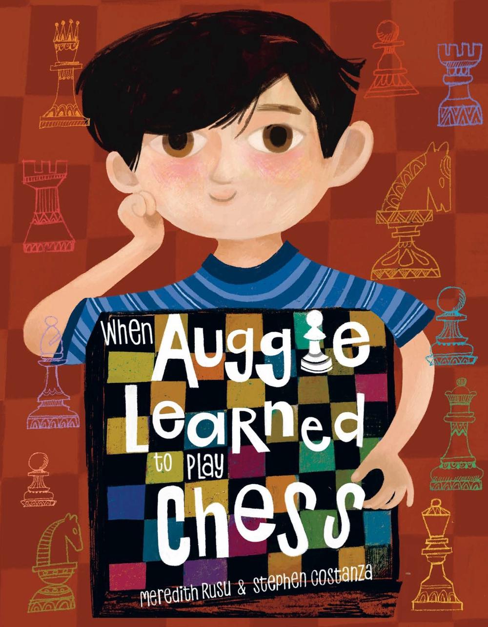 When Auggie Learned to Play Chess, 9780593710814
