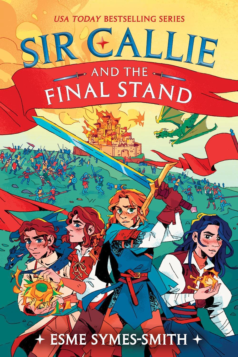 Sir Callie and the Final Stand by Esme Symes-Smith - ISBN: 9780593711125